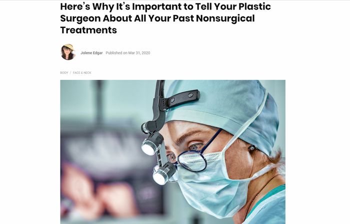 Here’s Why It’s Important to Tell Your Plastic Surgeon About All Your Past Nonsurgical Treatments